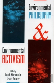 Environmental Philosophy And Environmental Activism