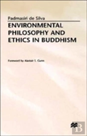 Environmental Philosophy And Ethics In Buddhism