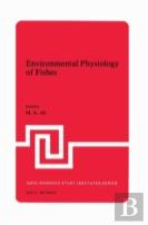 Environmental Physiology Of Fishes