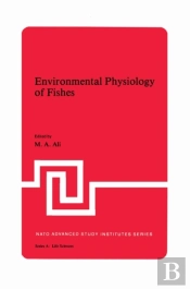Environmental Physiology Of Fishes
