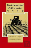 Environmental Policy In The Ussr