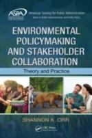 Environmental Policymaking And Stakeholder Collaboration