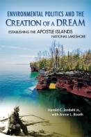 Environmental Politics And The Creation Of A Dream