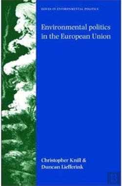 Bertrand.pt - Environmental Politics In The European Union