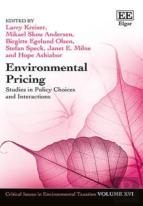 Environmental Pricing - Studies In Policy Choices And Interactions