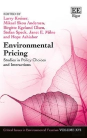 Environmental Pricing - Studies In Policy Choices And Interactions