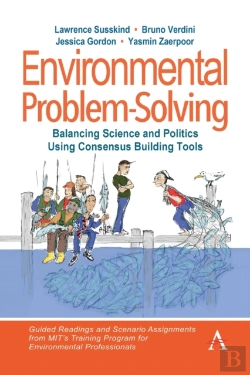 Bertrand.pt - Environmental Problem-Solving: Balancing Science And Politics Using Consensus Building Tools