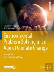 Environmental Problem Solving In An Age Of Climate Change