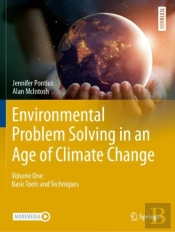 Environmental Problem Solving In An Age Of Climate Change