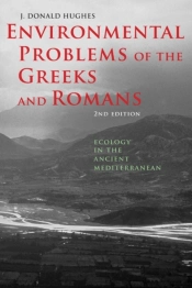 Environmental Problems Of The Greeks And Romans