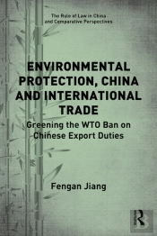 Environmental Protection, China And International Trade