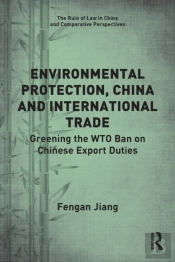 Environmental Protection, China And International Trade
