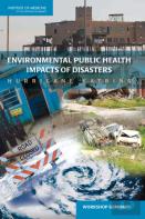 Environmental Public Health Impacts Of Disasters