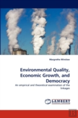 Bertrand.pt - Environmental Quality, Economic Growth, And Democracy