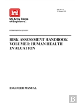 Bertrand.pt - Environmental Quality - Risk Assessment Handbook Volume I: Human Health Evaluation (Engineer Manual)