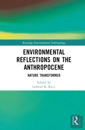 Environmental Reflections On The Anthropocene