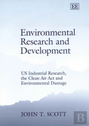 Environmental Research And Development - Us Industrial Research, The Clean Air Act And Environmental Damage