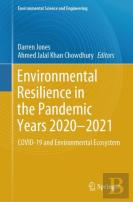 Environmental Resilience In The Pandemic Years 2020â€“2021