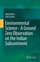 Environmental Science - A Ground Zero Observation On The Indian Subcontinent