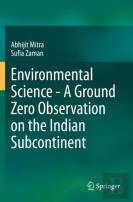 Environmental Science - A Ground Zero Observation On The Indian Subcontinent