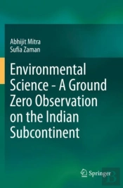 Environmental Science - A Ground Zero Observation On The Indian Subcontinent