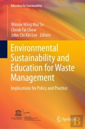 Environmental Sustainability And Education For Waste Management