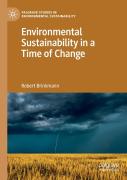 Environmental Sustainability In A Time Of Change