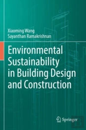 Environmental Sustainability In Building Design And Construction