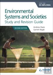 Environmental Systems And Societies For The Ib Diploma Study And Revision Guide