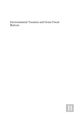 Bertrand.pt - Environmental Taxation And Green Fiscal Reform