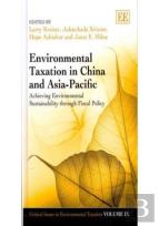 Environmental Taxation In China And Asia-Pacific - Achieving Environmental Sustainability Through Fiscal Policy
