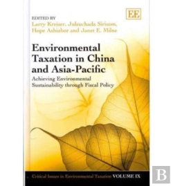 Bertrand.pt - Environmental Taxation In China And Asia-Pacific - Achieving Environmental Sustainability Through Fiscal Policy
