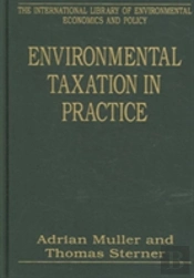 Environmental Taxation In Practice