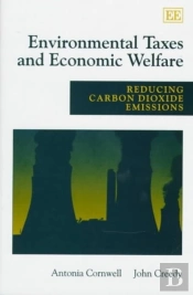 Environmental Taxes And Economic Welfare - Reducing Carbon Dioxide Emissions