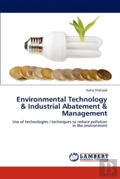 Environmental Technology & Industrial Abatement & Management
