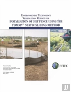Bertrand.pt - Environmental Technology Verification Report For Installation Of Silt Fence Using The Tommy Static Slicing Method