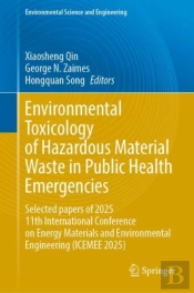 Environmental Toxicology Of Hazardous Material Waste In Public Health Emergencies