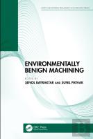 Environmentally Benign Machining
