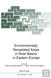 Environmentally Devastated Areas In River Basins In Eastern Europe