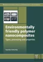 Environmentally-Friendly Polymer Nanocomposites
