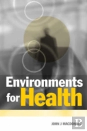 Environments For Health
