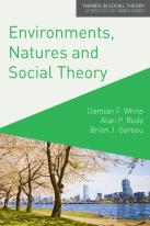 Environments, Natures And Social Theory
