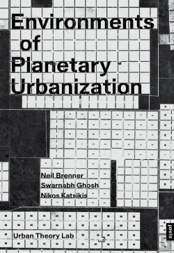 Bertrand.pt - Environments Of Planetary Urbanization