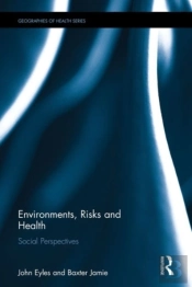 Environments, Risks And Health