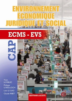 Bertrand.pt - Environnement Économique, Juridique Et Social ; Cap Employé De Vente Spécialisé, Cap Employé De Commerce Multi-Spécialités, 1ère Et 2ème Année ; Manuel De L'Élève