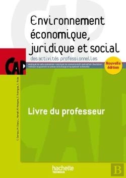 Bertrand.pt - Environnement Economique, Juridique Et Social Cap - Livre Du Professeur - Ed.2015