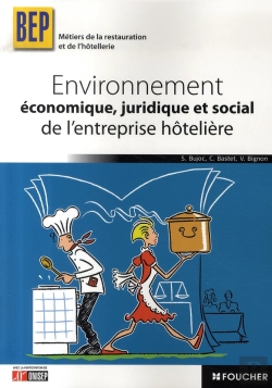 Bertrand.pt - Environnement Économique, Juridique Et Social De L'Entreprise Hôtelière ; Bep