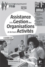 Environnement Pro : Agora ; Terminale Bac Pro ; Corrigé