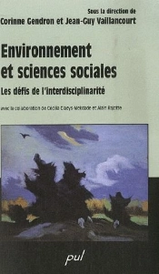 Environnements Et Sciences Sociales ; Les Défis De L'Interdisciplinarité