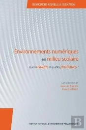 Environnements Numériques En Milieu Scolaire : Quels Usages Et Quelles Pratiques ?